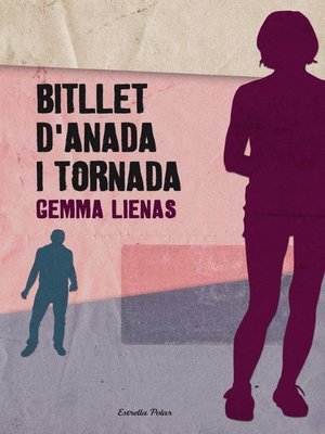 cover image of Bitllet d'anada i tornada
